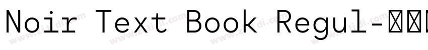 Noir Text Book Regul字体转换